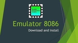 Download EMU8086  MICROPROCESSOR EMULATOR for Windows [upl. by Sirak]