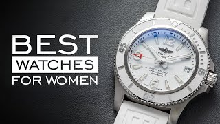 The BEST Watches for Women [upl. by Etnoj]