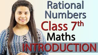 Rational Numbers  Chapter 8  Introduction  NCERT Class 7th Maths Solutions [upl. by Nealey977]