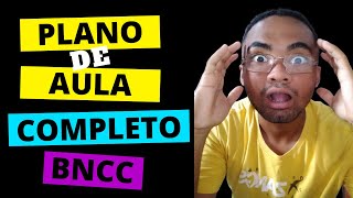 COMO FAZER UM PLANO DE AULA  BNCC PASSO A PASSO COMPLETO [upl. by Natsirc]