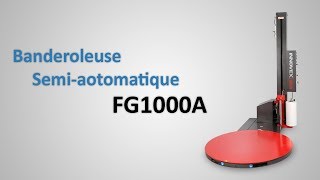 Banderoleuse Semiautomatique FG1000A [upl. by Inalem479]