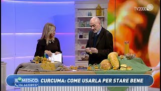 Il mio Medico Curcuma come usarla per stare bene [upl. by Kingdon612]