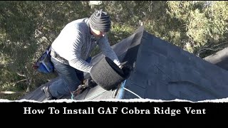 GAF Cobra Ridge Vent System For Roof Shingles [upl. by Osbourn956]