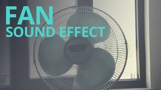 Fan Sound Effect 5 Minutes [upl. by Georglana860]