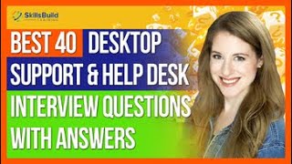 Best 40 Help Desk and Desktop Support Interview Questions and Answers [upl. by Mima]