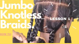 How To Easy Jumbo Knotless Braids Tutorial For Beginners Regular Speed  Lesson 1 [upl. by Blair547]