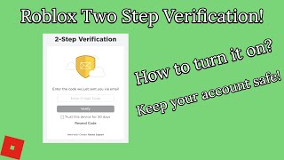 How To TURN ON Two Step Verification on Roblox Full Tutorial [upl. by China]