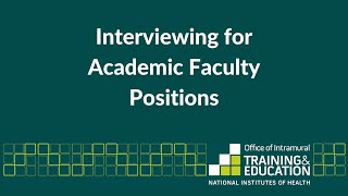 Interviewing for Academic Faculty Positions [upl. by Nylirrehs]