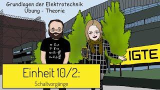 Grundlagen der Elektrotechnik  Schaltvorgänge [upl. by Torp]