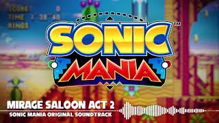 Sonic Mania OST  Mirage Saloon Act 2 [upl. by Ayatnwahs]