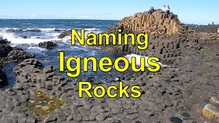 Naming Igneous Rocks [upl. by Olva]