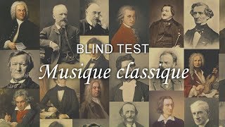 BLIND TEST Musique classique [upl. by Lamberto]