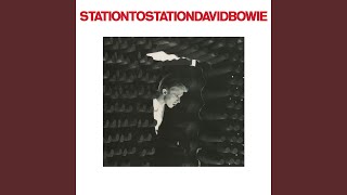 Station to Station 2016 Remaster [upl. by Ellinnet581]