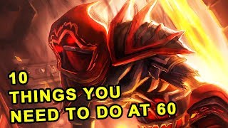 10 Things You Need to do at Level 60 in Classic WoW [upl. by Drahsar332]