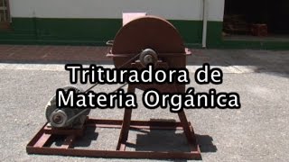 Trituradora de Materia Orgánica [upl. by Kerril]