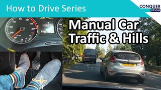 Driving a manual car in traffic and on hills  different techniques for city driving explained [upl. by Anuayek]