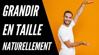 Grandir en Taille Naturellement  5 Astuces Simples et Efficaces [upl. by Clougher443]