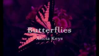 Alicia Keys  Butterflies lyrics [upl. by Caras]