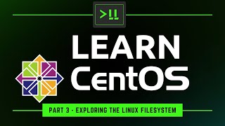 Learn CentOS Part 3  Exploring the Linux Filesystem [upl. by Kolodgie68]