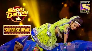 Judges हुए Rupsa के Moves से Impress  Super Dancer  Super Se Upar [upl. by Eihpos]