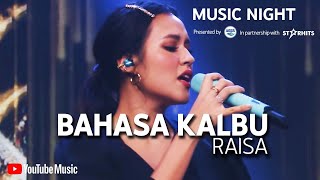 RAISA  BAHASA KALBU LIVE AT YOUTUBE MUSIC NIGHT [upl. by Ayanej]