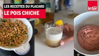 Comment cuisiner les pois chiches  Les trois recettes du placard de FrançoisRégis Gaudry [upl. by Feliks]