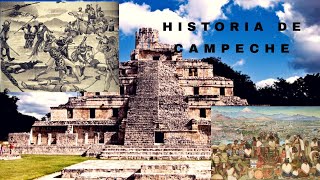 Historia de Campeche [upl. by Feilak]