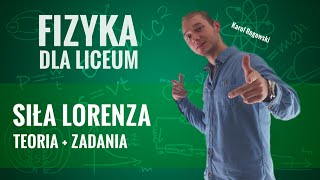 Fizyka  Magnetyzm siła Lorentza teoria i zadania [upl. by Nellahs764]