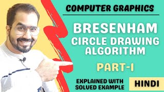 Bresenham Circle Drawing Algorithm Part1 Explained with Solved Example in Hindi l Computer Graphics [upl. by Kling553]