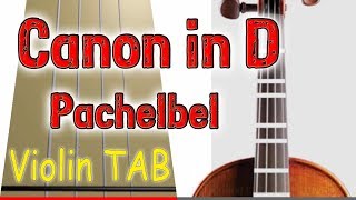 Canon in D  Pachelbel  Violin  Play Along Tab Tutorial [upl. by Perkin110]