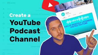 How to Create a YouTube Podcast Channel [upl. by Akcimat]