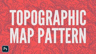 How To Create Topographic Map Patterns in Photoshop [upl. by Ploch]