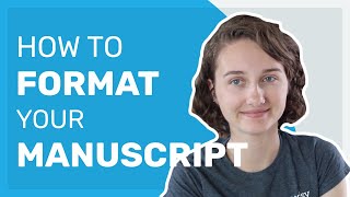 How to Format Your Manuscript [upl. by Yks]