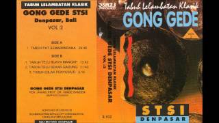 Balinese Gamelan Gong Gede Vol 2 Side A STSI Denpasar [upl. by Georgeta]