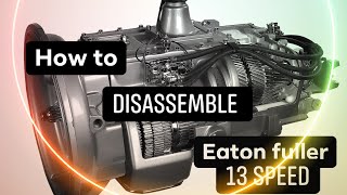 How to disassemble an Eaton fuller 13 speed transmission [upl. by Ormsby275]