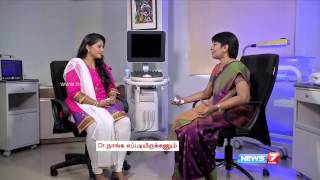 Know your pregnancy 0 to 3 months  Doctor Naanga Eppadi Irukanum  News7 Tamil [upl. by Aisaim]