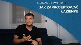 Jak zaprojektować łazienkę Jak urządzić łazienkę Projekt łazienki [upl. by Kevina]