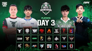 PUBG Mobile NEPX Showdown  Play Offs Day 3 [upl. by Iadam]