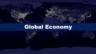 What is the Global Economy [upl. by Hanoy]