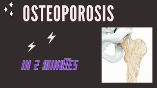 Osteoporosis in 2 mins [upl. by Ynohtnakram203]