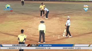 SAMIFINAL 2  VIKHROLIANS VS SAIRATNA  🔴Ratnagiri Champions Trophy 2018 [upl. by Rihana572]