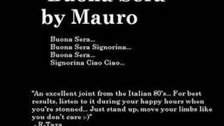 Mauro  Buona Sera Signorina Ciao Ciao [upl. by Zerk534]