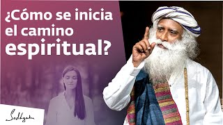 ¿Cómo empezar a ser espiritual  Sadhguru [upl. by Athey]