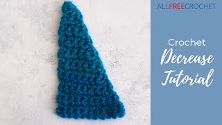 Crochet Decrease Tutorial [upl. by Hilde]