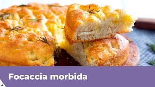 FOCACCIA MORBIDA FATTA IN CASA alta e soffice [upl. by Dev]