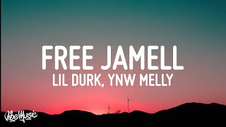 Lil Durk – Free Jamell Lyrics ftYNW Melly [upl. by Petit]