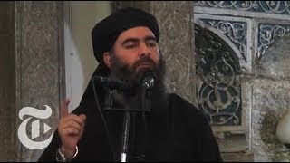 Who Is ISIS Leader Abu Bakr alBaghdadi  The New York Times [upl. by Derrej]