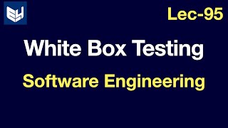 White Box Testing  Software Engineering  SE  Lec95  Bhanu Priya [upl. by Katheryn267]