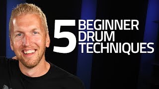 5 Beginner Drum Techniques You Must Know [upl. by Yrkcaz]