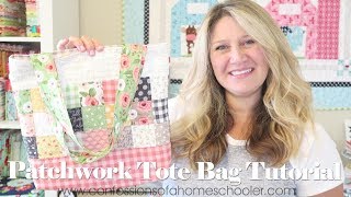 Easy Quilted Patchwork Tote Bag Tutorial [upl. by Miles791]